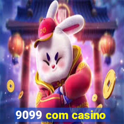 9099 com casino