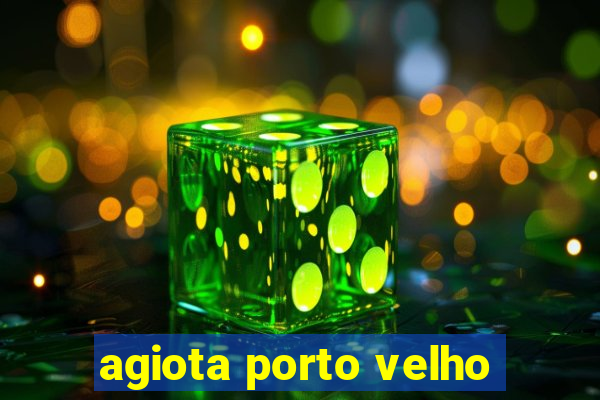 agiota porto velho