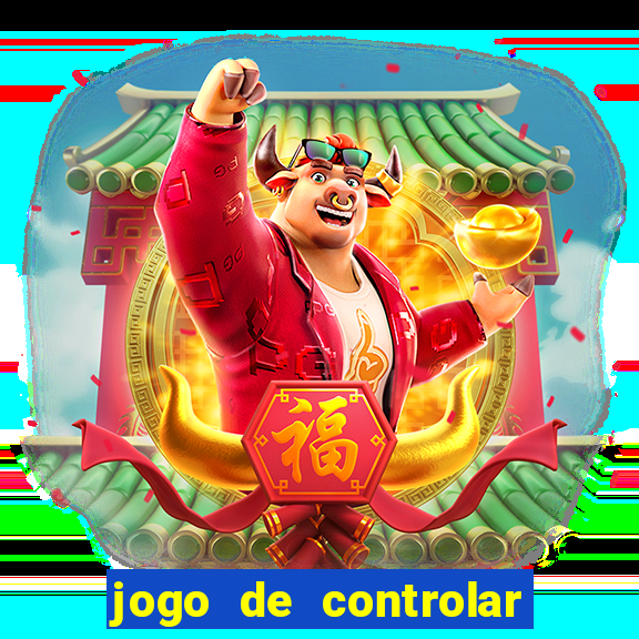 jogo de controlar as pessoas