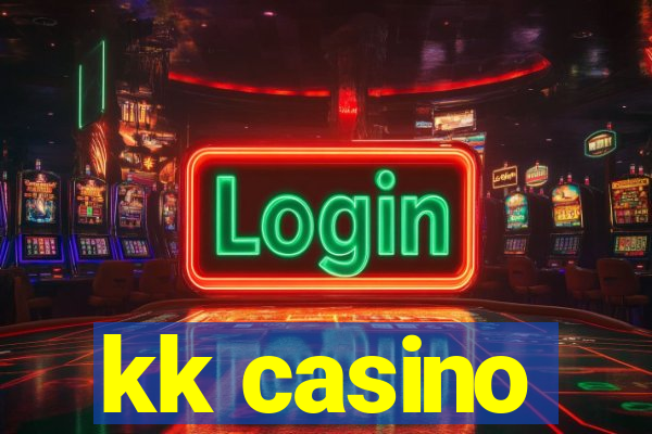 kk casino