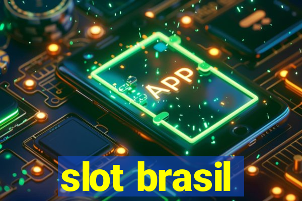 slot brasil