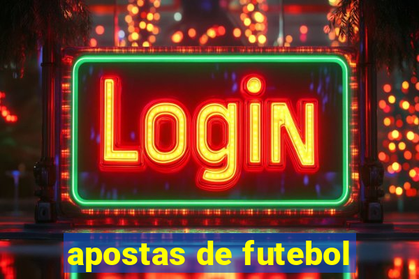 apostas de futebol