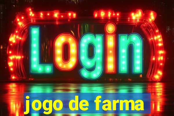 jogo de farma