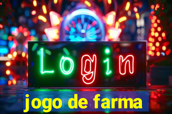 jogo de farma