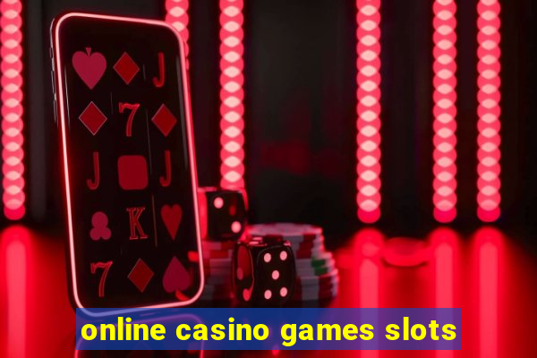 online casino games slots