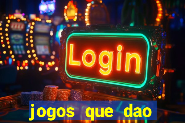 jogos que dao dinheiro online