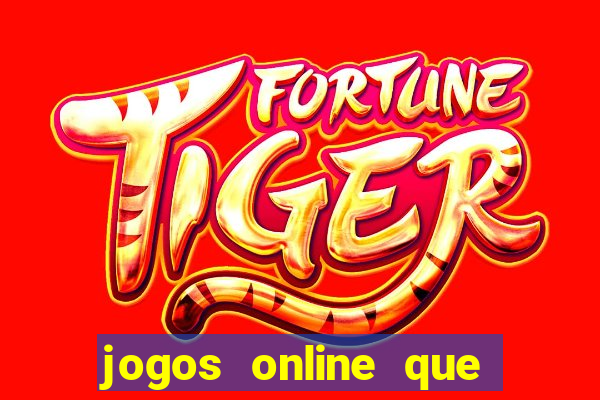 jogos online que pagam em dinheiro