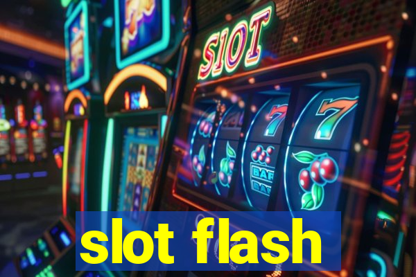 slot flash