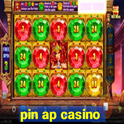 pin ap casino