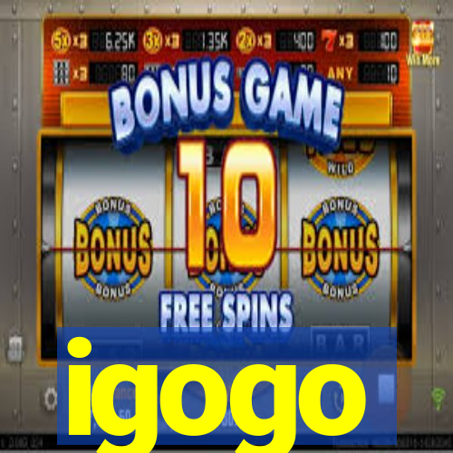 igogo