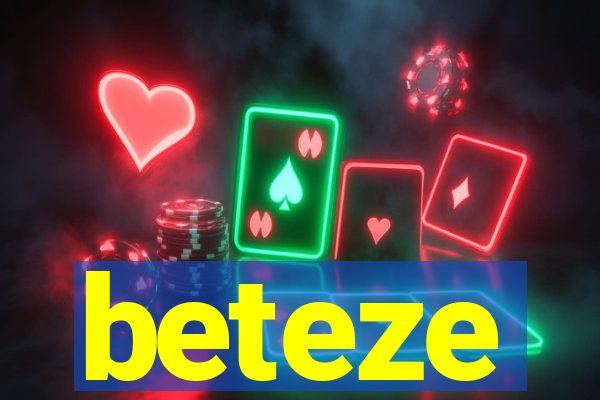 beteze