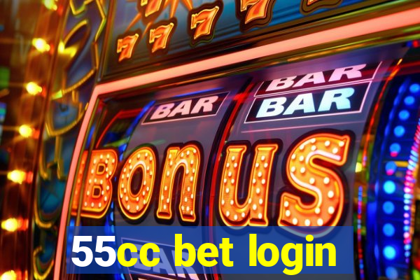 55cc bet login