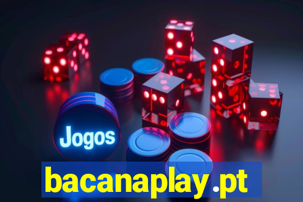 bacanaplay.pt