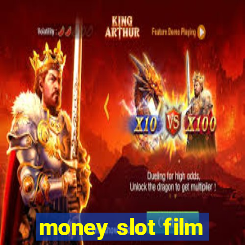 money slot film