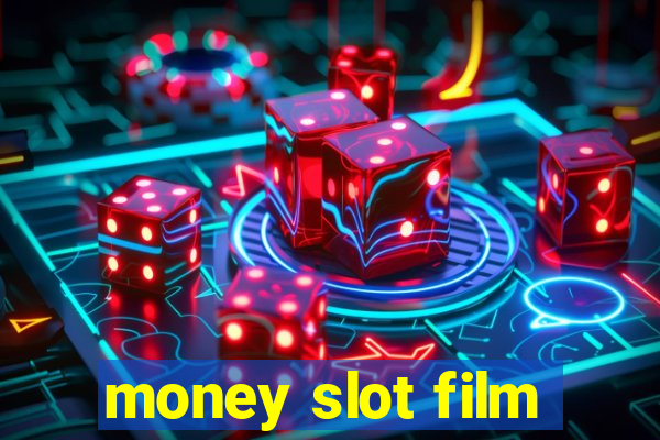 money slot film