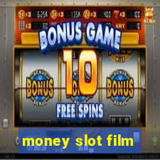 money slot film