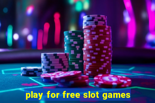 play for free slot games