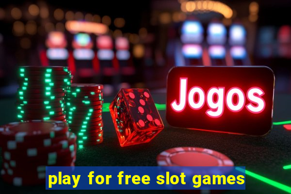 play for free slot games