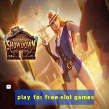 play for free slot games