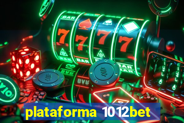 plataforma 1012bet