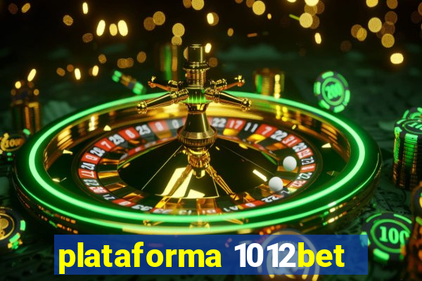 plataforma 1012bet