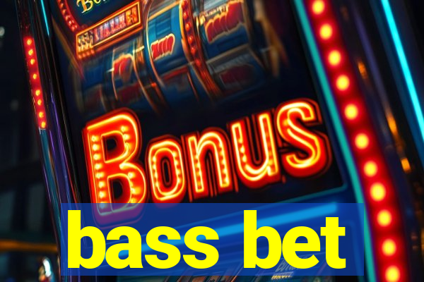 bass bet