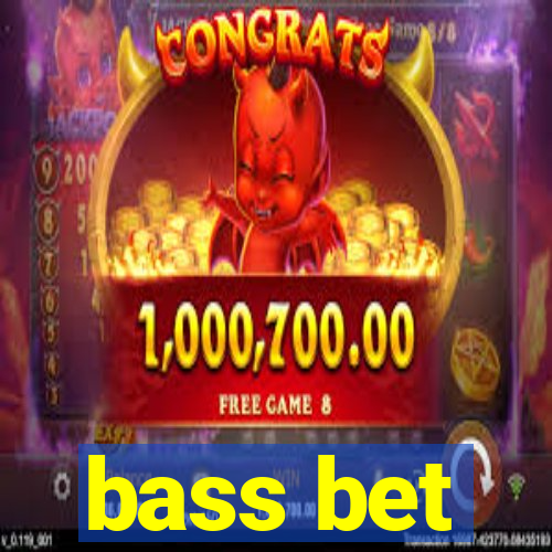 bass bet