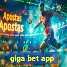 giga bet app