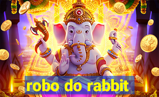 robo do rabbit