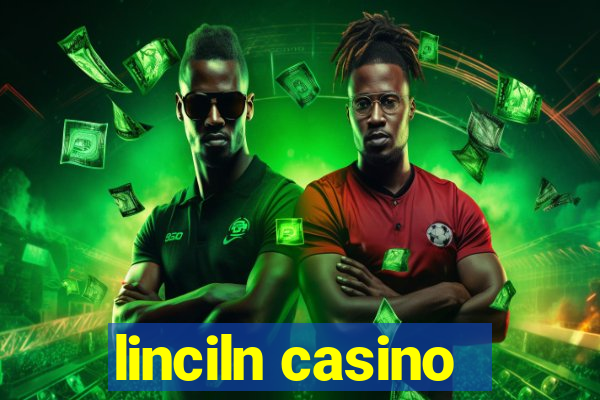 linciln casino