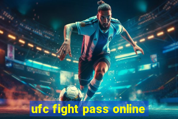 ufc fight pass online