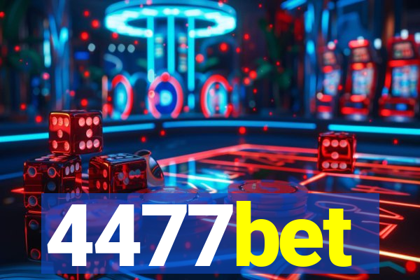 4477bet