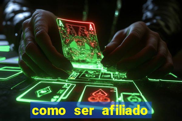 como ser afiliado de casino