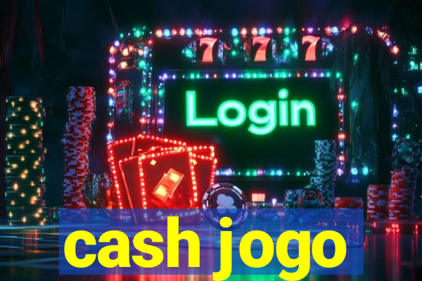 cash jogo