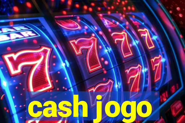 cash jogo