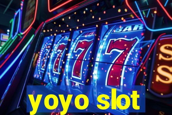 yoyo slot