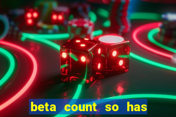 beta count so has changed pt br