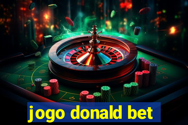 jogo donald bet