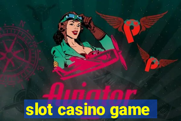 slot casino game