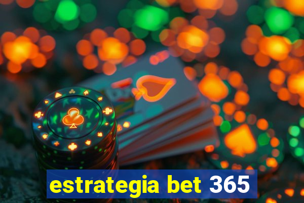 estrategia bet 365