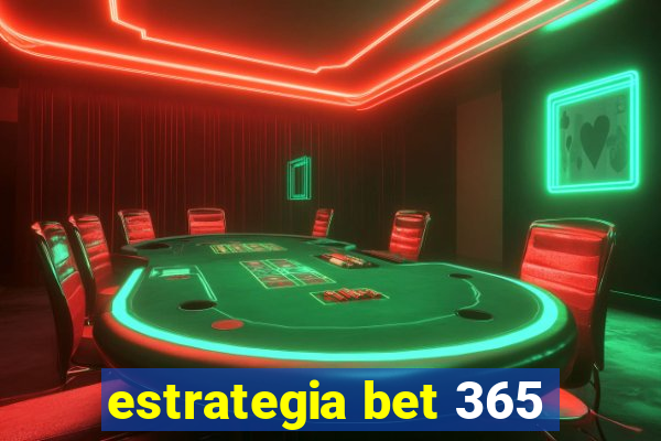 estrategia bet 365