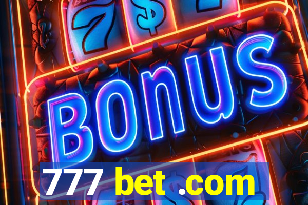 777 bet .com