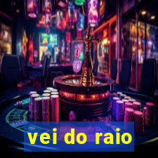 vei do raio