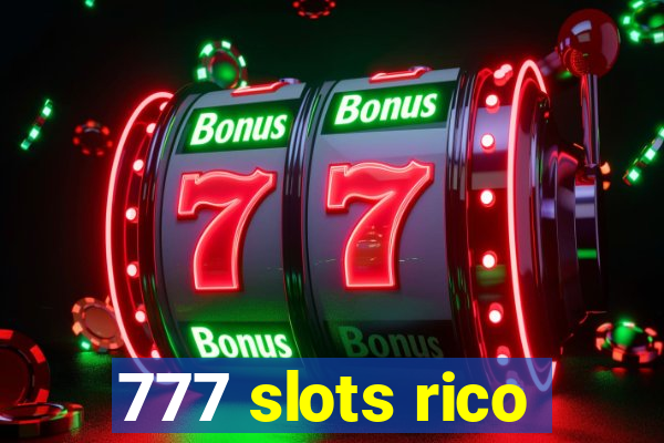 777 slots rico