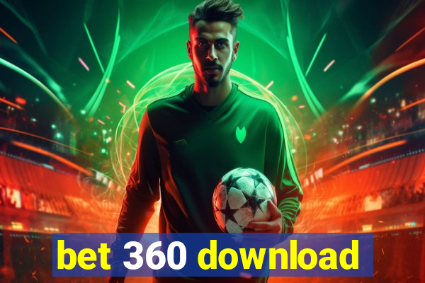 bet 360 download