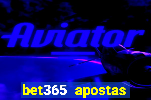 bet365 apostas online oficial