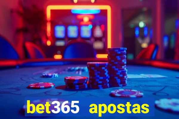 bet365 apostas online oficial