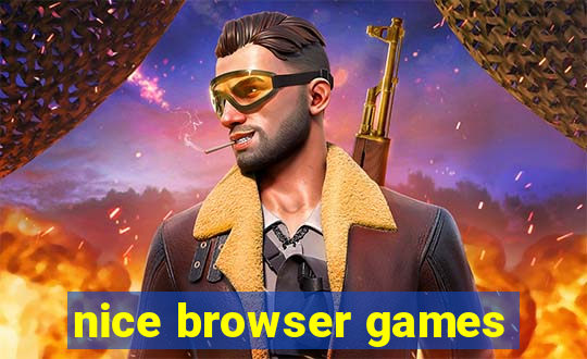 nice browser games