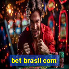 bet brasil com