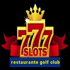 restaurante golf club